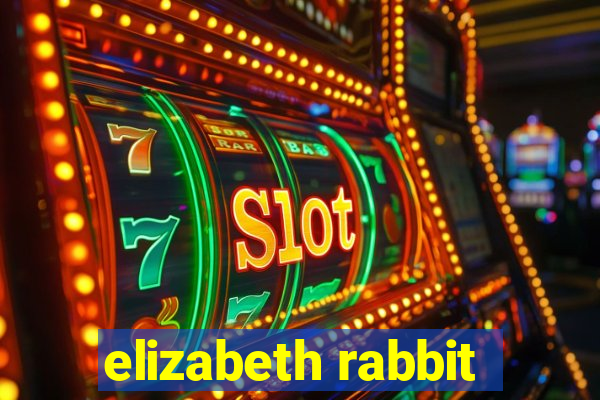 elizabeth rabbit