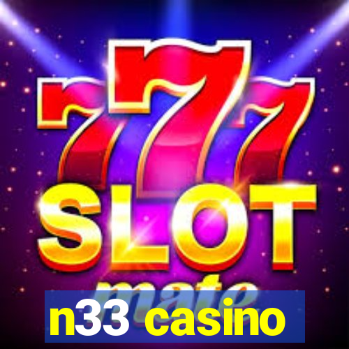 n33 casino