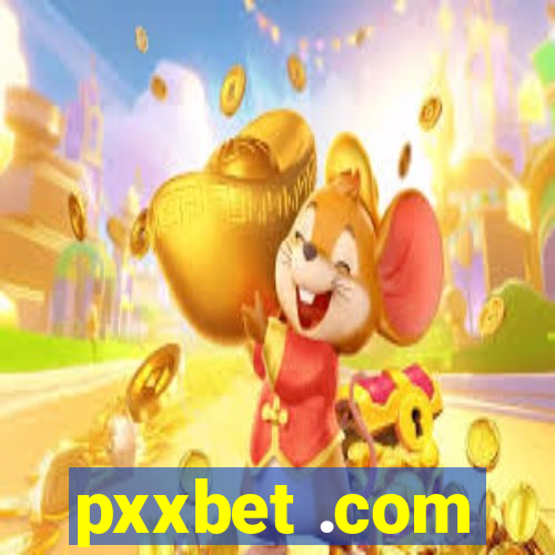 pxxbet .com