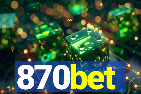 870bet