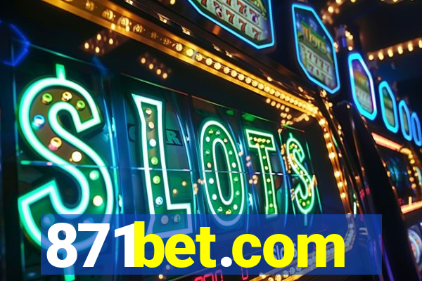 871bet.com