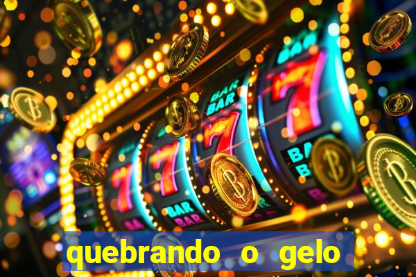 quebrando o gelo pdf download