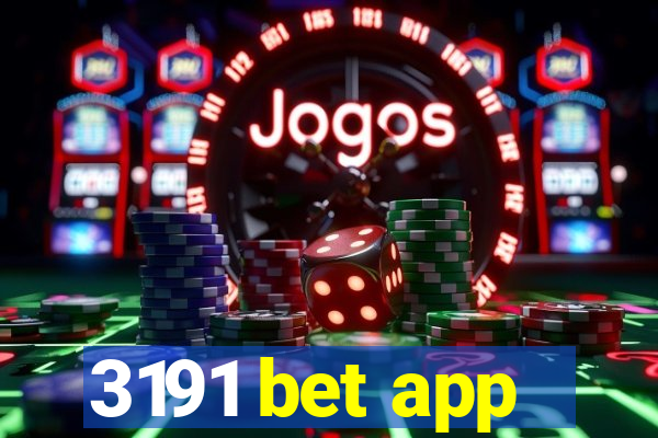 3191 bet app