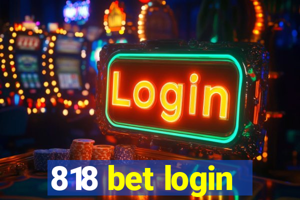 818 bet login