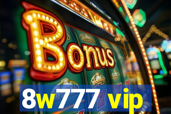 8w777 vip