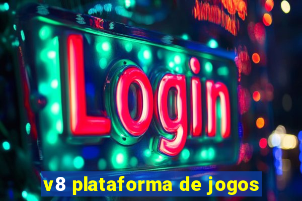 v8 plataforma de jogos