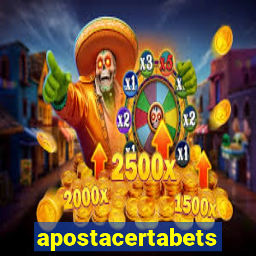 apostacertabets