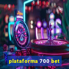 plataforma 700 bet