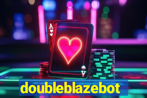 doubleblazebot