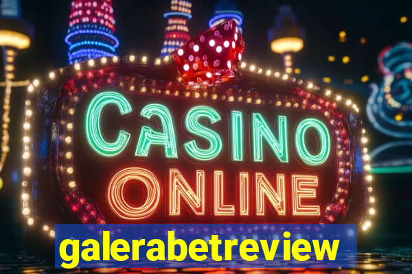 galerabetreview