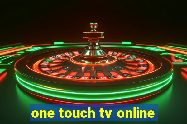 one touch tv online