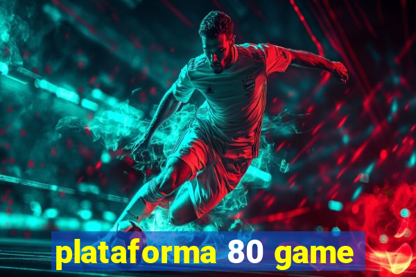 plataforma 80 game