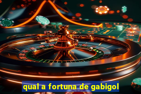 qual a fortuna de gabigol