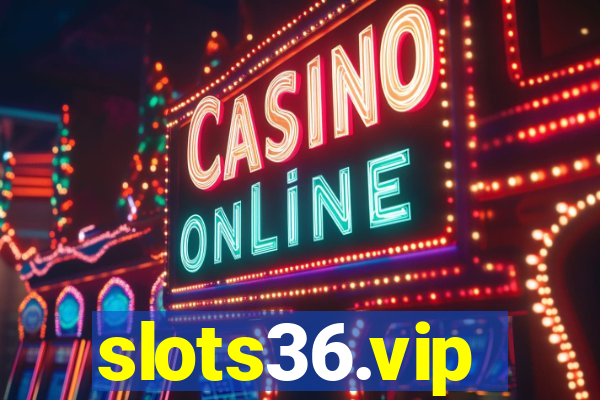 slots36.vip