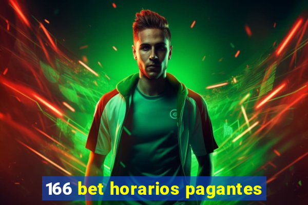 166 bet horarios pagantes