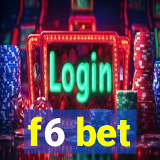 f6 bet