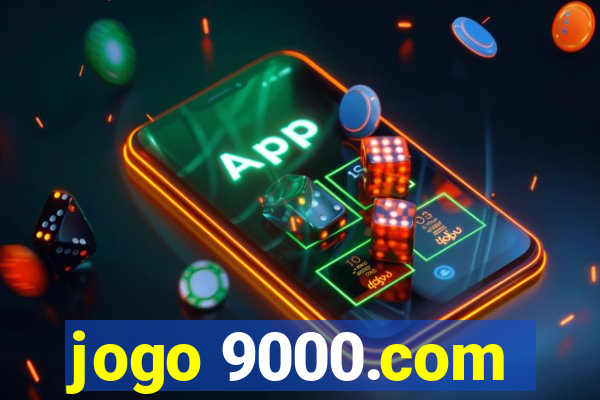 jogo 9000.com