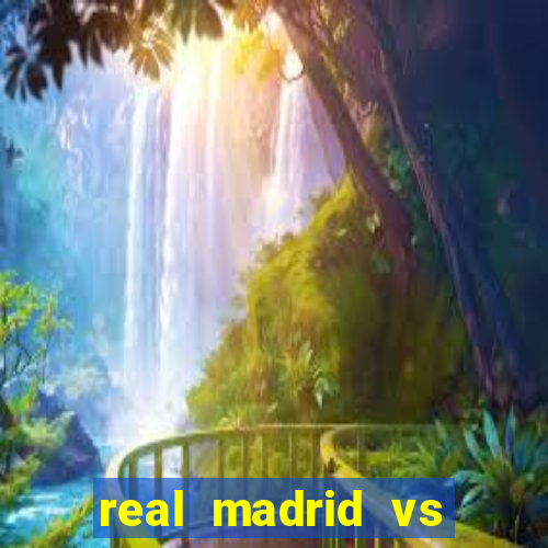 real madrid vs barcelona multicanais