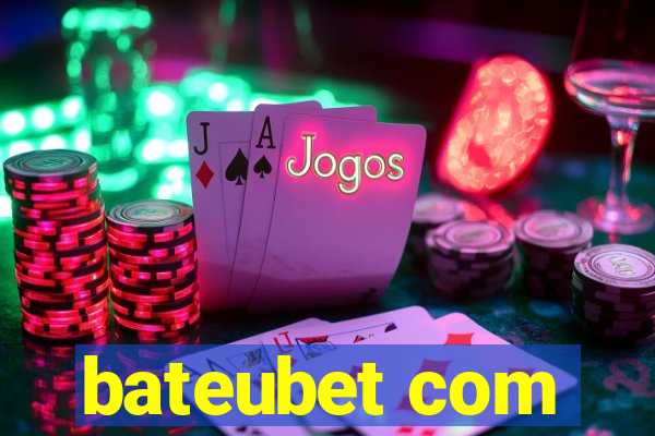 bateubet com