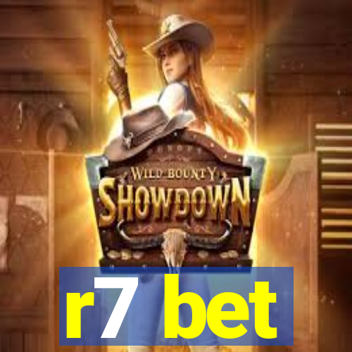 r7 bet