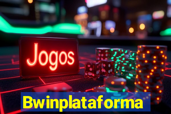 Bwinplataforma