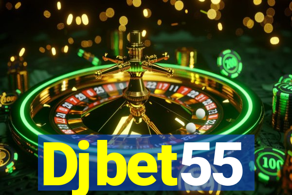 Djbet55