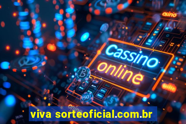 viva sorteoficial.com.br