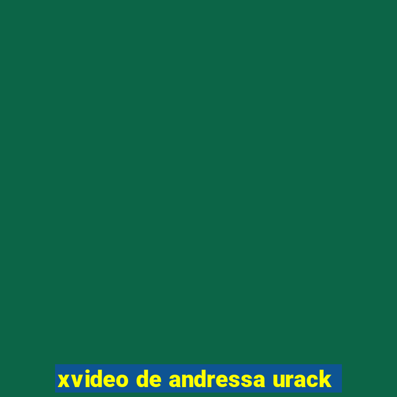 xvideo de andressa urack