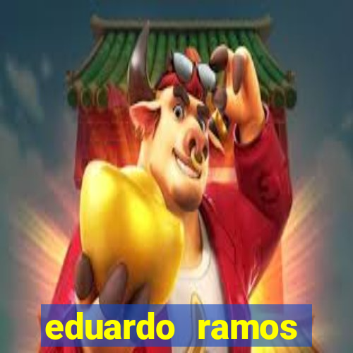 eduardo ramos trader fortuna