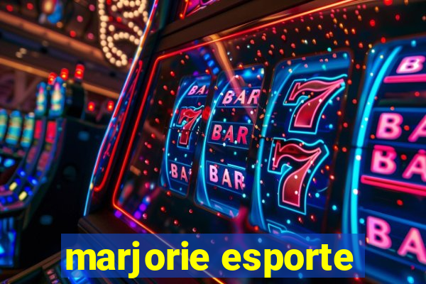 marjorie esporte