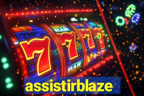 assistirblaze