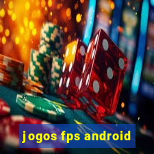 jogos fps android