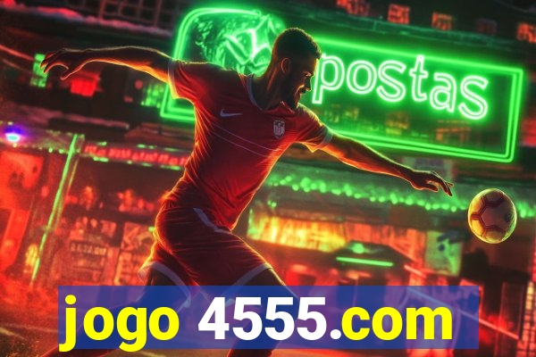 jogo 4555.com