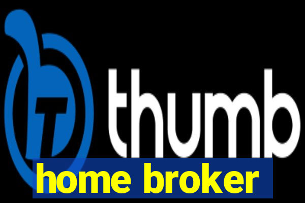 home broker