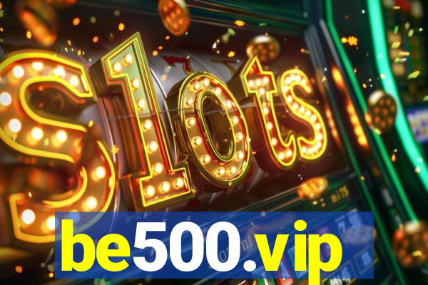 be500.vip