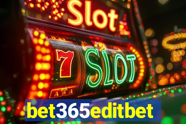 bet365editbet