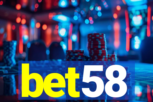 bet58