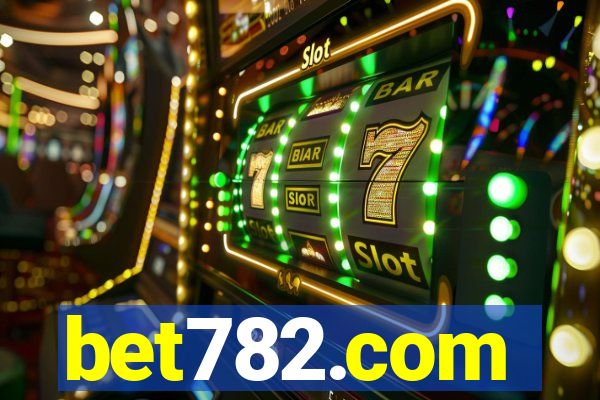 bet782.com