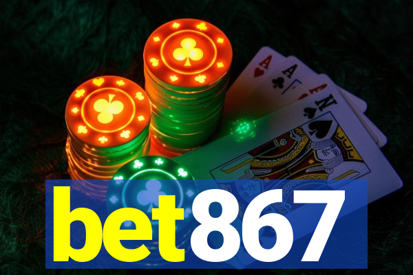 bet867