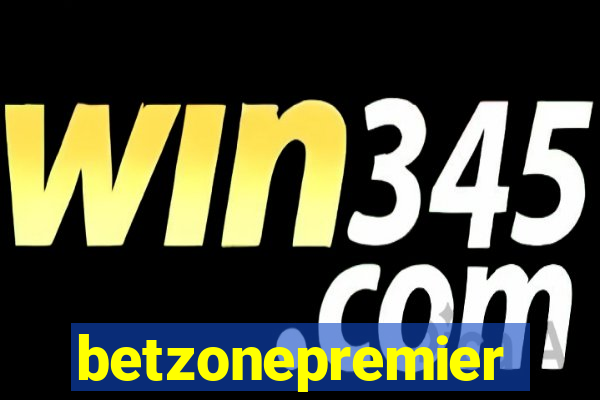 betzonepremier