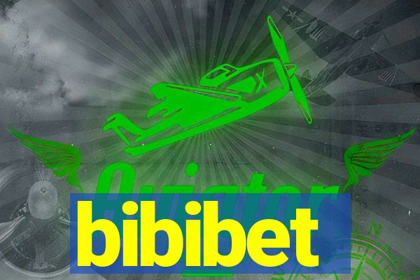 bibibet