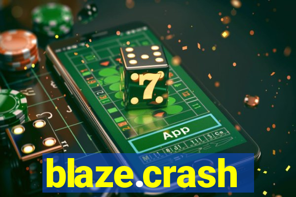 blaze.crash