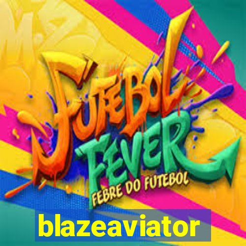 blazeaviator