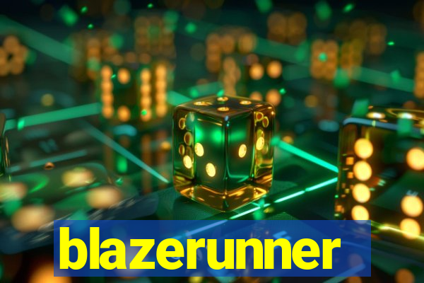 blazerunner