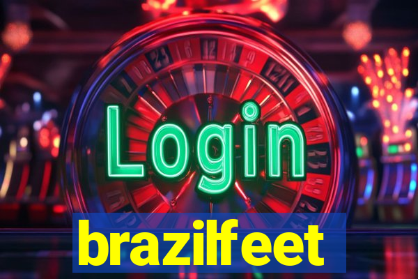 brazilfeet