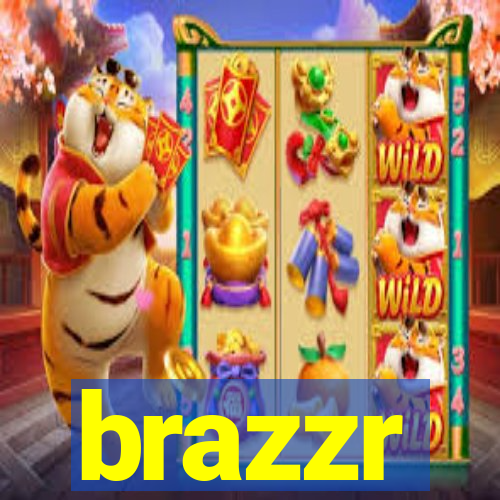 brazzr