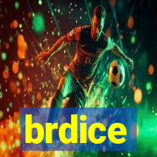 brdice