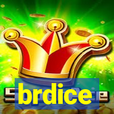 brdice