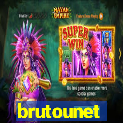 brutounet