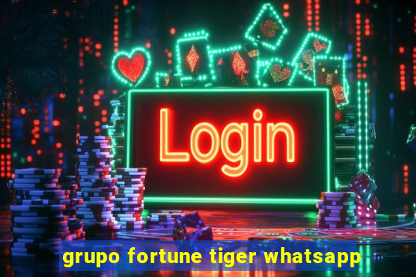 grupo fortune tiger whatsapp